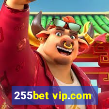 255bet vip.com